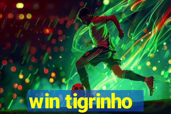 win tigrinho